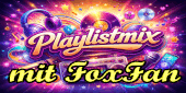 Playlistmix mit FoxFan